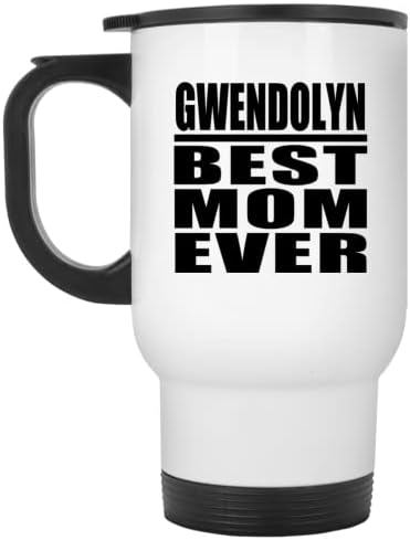 Дизайнсифи Гвендолин най-Добрата Майка На света, Бяла Пътна Чаша 14 грама, на Изолиран Чаша от Неръждаема Стомана, Подаръци