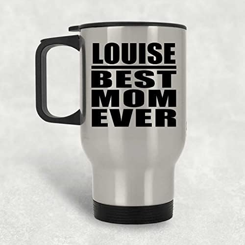 Дизайнсифи Луиз най-Добрата Майка На света, Сребърен Пътна Чаша 14 грама, на Изолиран Чаша от Неръждаема Стомана, Подаръци